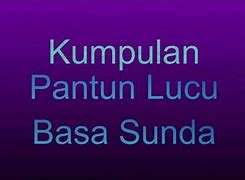 Bahasa Sundanya Mantap Banget